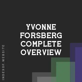 Yvonne Forsberg Complete Overview | Indexof