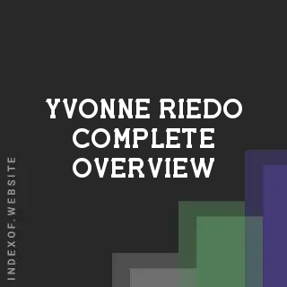 Yvonne Riedo Complete Overview | Indexof