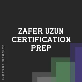 Zafer Uzun Certification Prep | Indexof