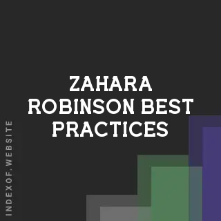 Zahara Robinson Best Practices | Indexof