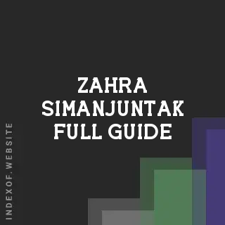 Zahra Simanjuntak Full Guide | Indexof