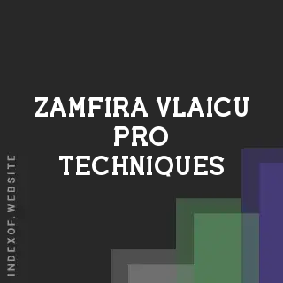 Zamfira Vlaicu Pro Techniques | Indexof