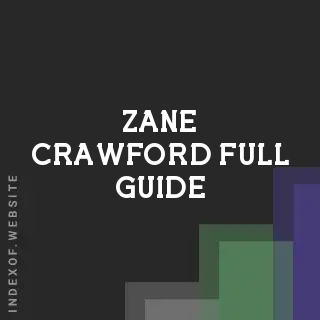 Zane Crawford Full Guide | Indexof