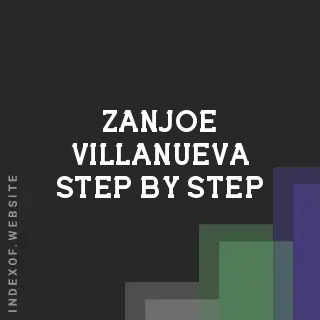 Zanjoe Villanueva Step-by-Step | Indexof