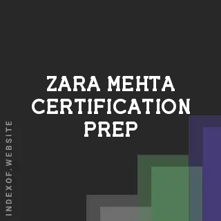Zara Mehta Certification Prep | Indexof