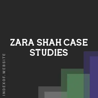 Zara Shah Case Studies | Indexof