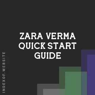 Zara Verma Quick Start Guide | Indexof