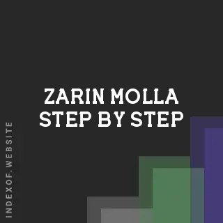 Zarin Molla Step-by-Step | Indexof