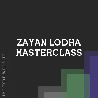 Zayan Lodha Masterclass | Indexof