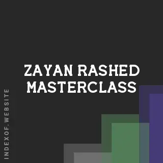 Zayan Rashed Masterclass | Indexof