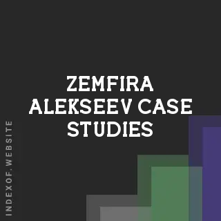 Zemfira Alekseev Case Studies | Indexof