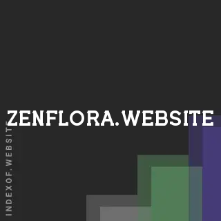 zenflora.website by Sang Tsang site -  Indexof