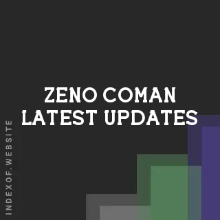 Zeno Coman Latest Updates | Indexof