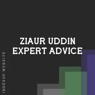 Ziaur Uddin Expert Advice | Indexof