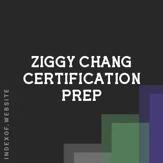 Ziggy Chang Certification Prep | Indexof