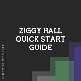 Ziggy Hall Quick Start Guide | Indexof
