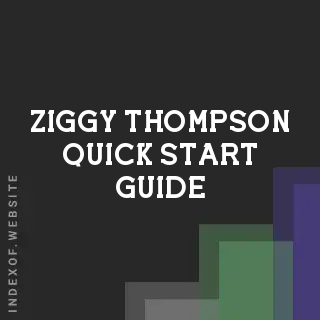 Ziggy Thompson Quick Start Guide | Indexof