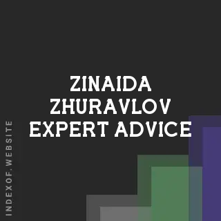 Zinaida Zhuravlov Expert Advice | Indexof