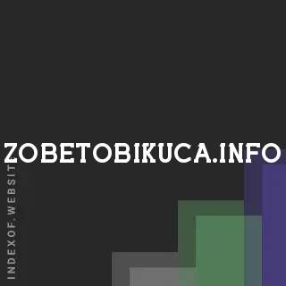 zobetobikuca.info by Lanh Giao site -  Indexof