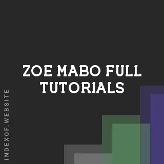 Zoe Mabo Full Tutorials | Indexof