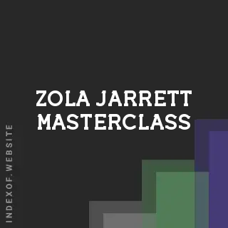 Zola Jarrett Masterclass | Indexof