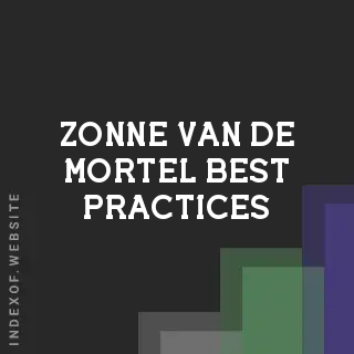 Zonne van de Mortel Best Practices | Indexof