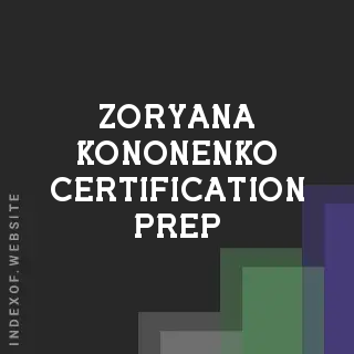 Zoryana Kononenko Certification Prep | Indexof
