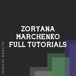 Zoryana Marchenko Full Tutorials | Indexof