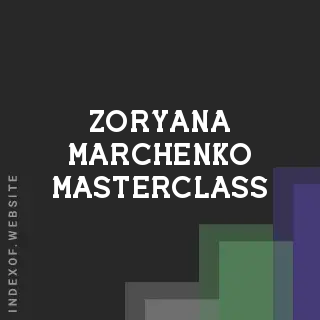 Zoryana Marchenko Masterclass | Indexof