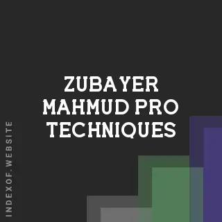 Zubayer Mahmud Pro Techniques | Indexof