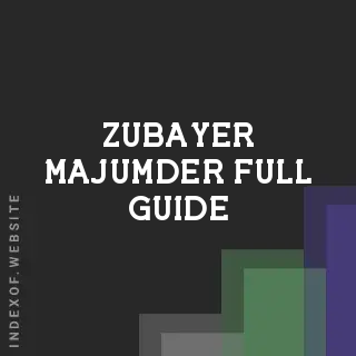 Zubayer Majumder Full Guide | Indexof