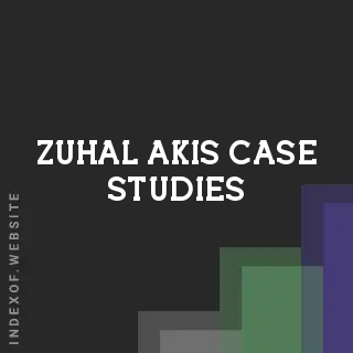 Zuhal Akis Case Studies | Indexof