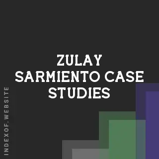 Zulay Sarmiento Case Studies | Indexof